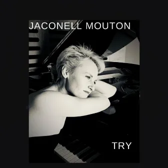 Try by Jaconell Mouton