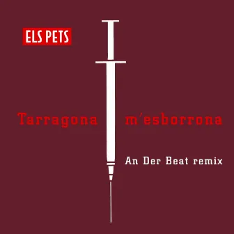 Tarragona m'esborrona (An Der Beat Remix) by An Der Beat