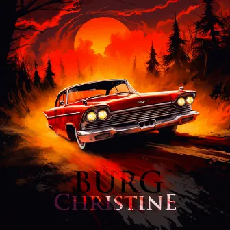 Christine by BURG