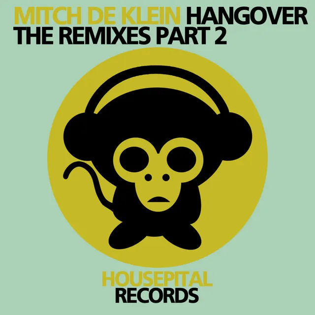 Hangover - Dave Cortex Remix