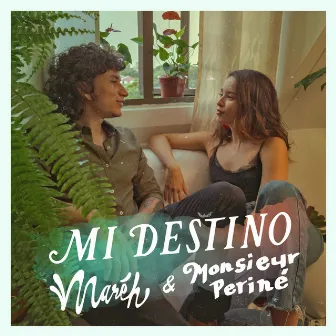 Mi Destino (feat. Monsieur Periné) by Maréh