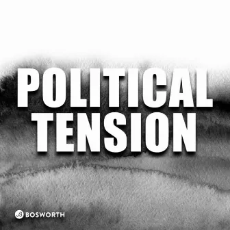 Political Tension by James Nathan Jeremy Jones