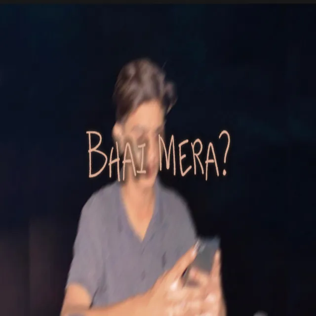 Bhai Mera