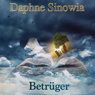 Betrüger by Daphne Sinowia