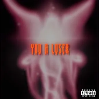 You a Loser (Remixes) by 1ce_0loger