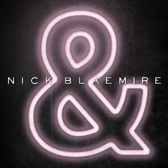 The Ampersand by Nick Blaemire