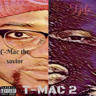 T-Mac 2 by C-mac The Savior