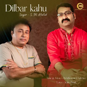 Dilbar Kahu by S M Khaled