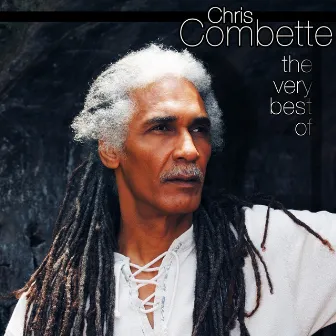 The Very Best of Chris Combette by Chris Combette