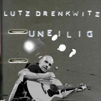 Uneilig by Lutz Drenkwitz