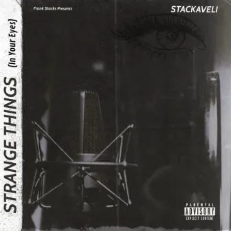 STRANGE THINGS by Frank Stacks