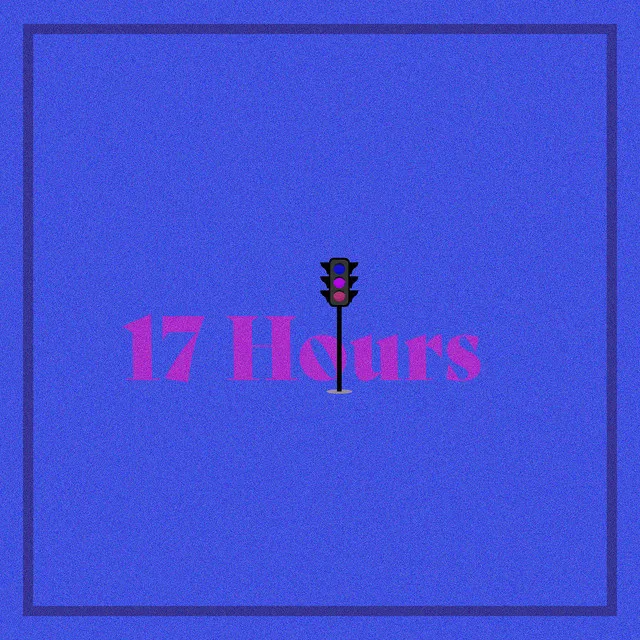 17 Hours