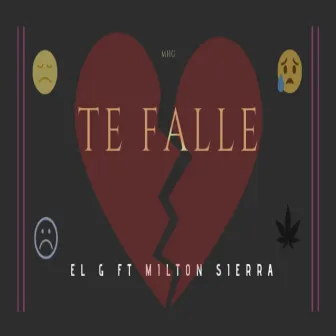 Te Falle by El G