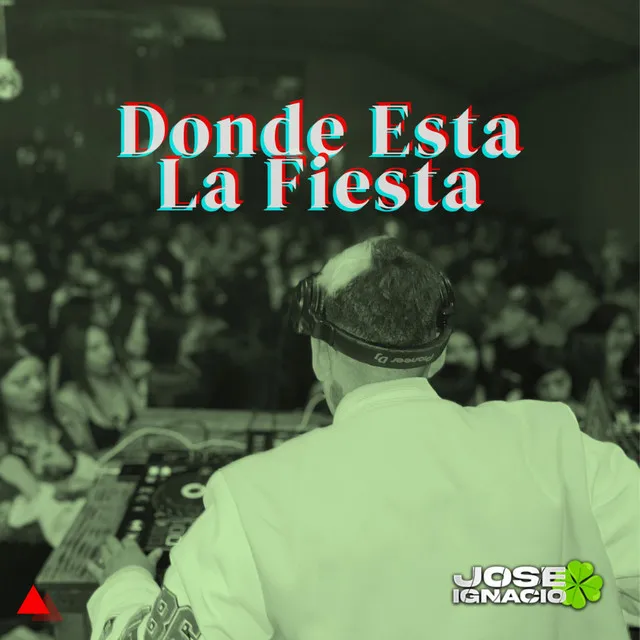 Donde Esta La Fiesta