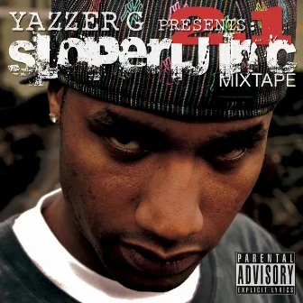 Sloperij I.N.C. 2.1 Mixtape by Yazzer G