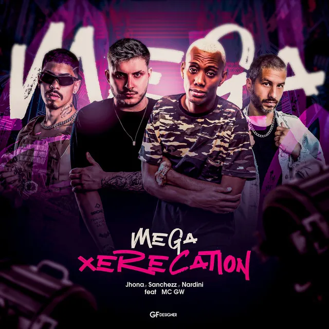 Mega Xerecation