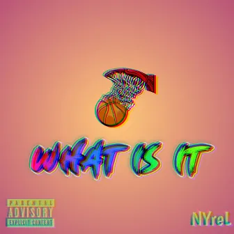 What Is It by 