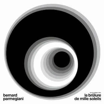 La Brûlure De Mille Soleils by Bernard Parmegiani