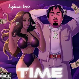 My Time by BigHomie Kevi