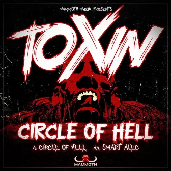 Circle Of Hell by Toxin