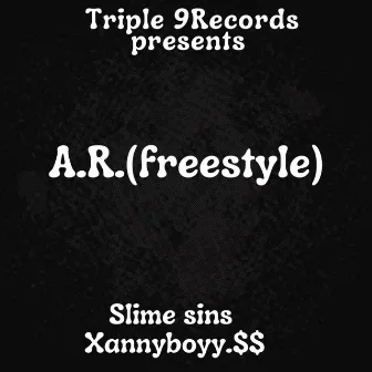 A.R.(Freestyle) by Slime Sins