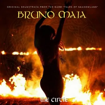 The Circle (Original Soundtrack from the Game 'Tales of Shadowland') by Bruno Maia