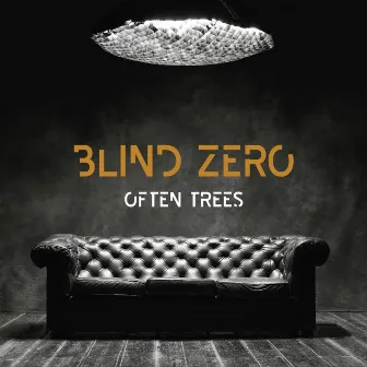 Often Trees by Blind Zero