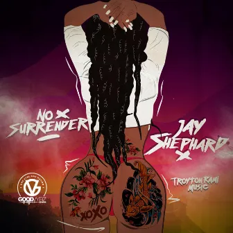 No Surrender by Jay Shephard