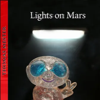 Lights On Mars by Thomas Mester