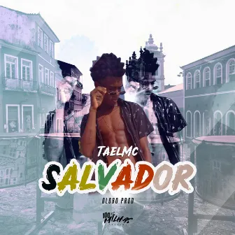 Salvador by 100 Milhas Records