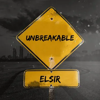 Unbreakable by ELSIR