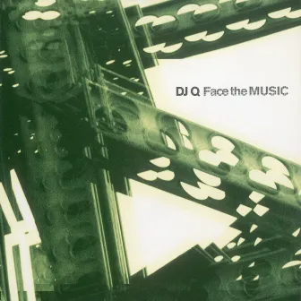 Face The Music by DJ Q