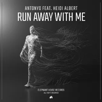 Run Away With Me (feat. Heidi Albert) by Antonyo