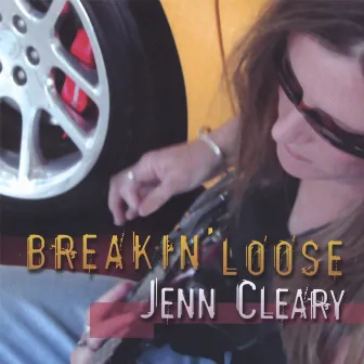 Breakin' Loose by Jenn Cleary