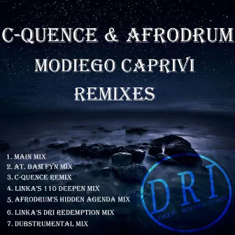 MoDiego Caprivi Remixes by C-Quence