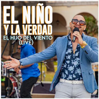 El Hijo del Viento 8vo Aniversario by El Niño y la Verdad