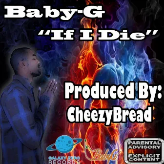 If I Die by Baby G