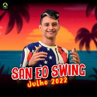 Julho 2022 by San eo Swing