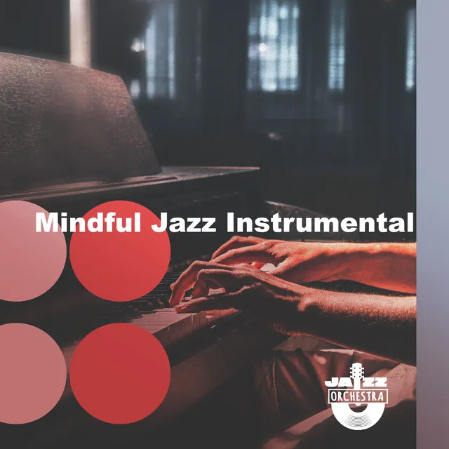 Mindful Jazz Instrumental