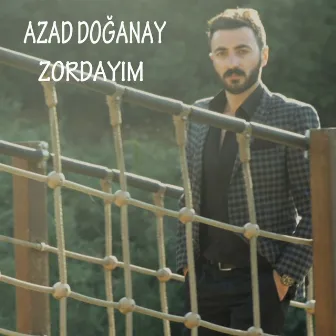 Zordayım by Azad Doğanay