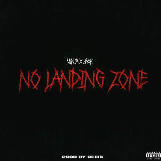 No Landing Zone