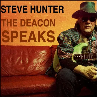 The Deacon Speaks by Steve Hunter