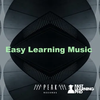 Easy Learning Music by Fast Learning PhD