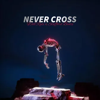 Never Cross by Stafford Beats