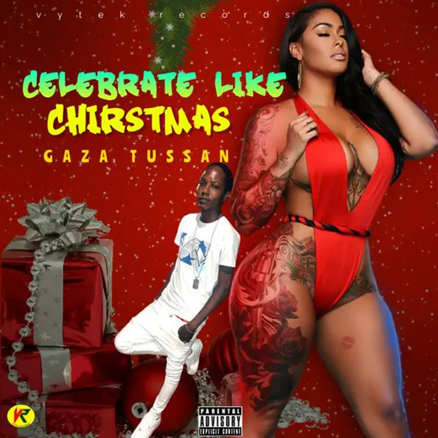 celebrate like chirstmas - Official Audio