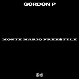 Monte Mario Freestyle by Gordon P