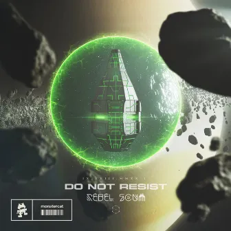 Do Not Resist by Rebel Scum