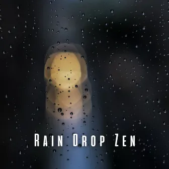 Rain Drop Zen: Rain Sounds for Relaxing Sleep by Sleepy Side