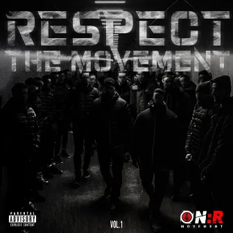 Respect The Movement Vol. 1 by ON:R Movement