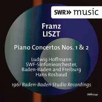 Liszt: Piano Concertos Nos. 1 & 2 by Ludwig Hoffmann